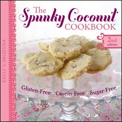 The Spunky Coconut Cookbook: Gluten Free, Casein Free, Sugar Free (Volume 0)
