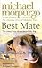 Best Mate: The Many Lives Of One Incredible Dog