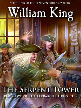 The Serpent Tower (Terrarch Chronicles, #2)