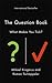 The Question Book (What Makes You Tick?)