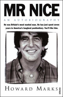 Mr Nice. An Autobiography