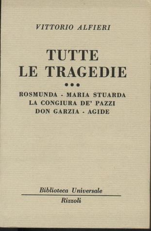 Tutte le tragedie: Volume 3 (Paperback)