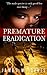 Premature Eradication - Part 1 by James W. Lewis