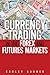 Trading Currencies: In the ...