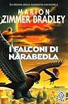 I falconi di Narabedla by Marion Zimmer Bradley