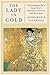 The Lady in Gold by Anne-Marie  O'Connor