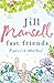 Fast Friends by Jill Mansell Fast Friends by Jill Mansell
