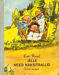 Jälle need naksitrallid. Teine raamat (Hardcover)