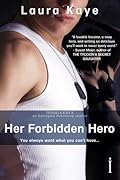 Her Forbidden Hero (The Hero, #1)