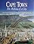 Cape Town: The making of a ...