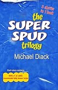 The Super Spud Trilogy