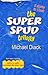 The Super Spud Trilogy