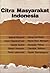 Citra Masyarakat Indonesia by Marcel Bonneff