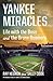 Yankee Miracles: Life with ...