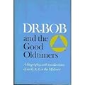 Dr. Bob and the Good Oldtimers