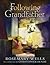 Following Grandfather by Rosemary Wells Following Grandfather by Rosemary Wells