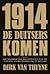 1914. De Duitsers komen