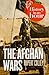 The Afghan Wars In An Hour by Rupert Colley