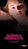 Química perfecta by Simone Elkeles