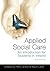 Applied Social Care: An Introduction for Students in Ireland