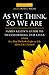 As We Think, So We Are: James Allen's Guide to Transforming Our Lives (Library of Hidden Knowledge)