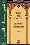 Précis des Sciences du Hadith (Paroles Du Prophète)