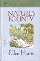 Nature's Bounty (Mysteries of Sparrow Island, #7)