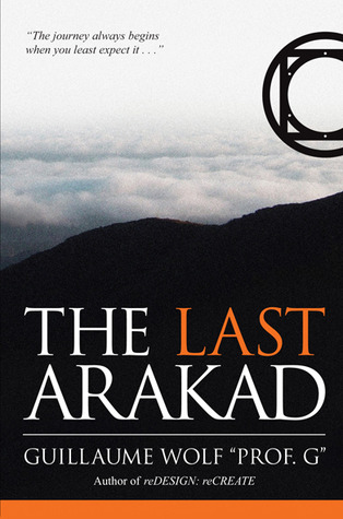 The Last Arakad (Volume 1)