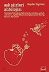 Aşk Şiirleri Anto...