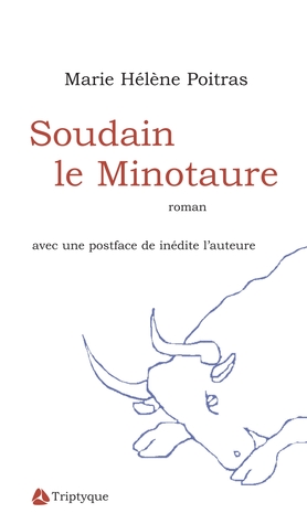 Soudain le Minotaure (Paperback)