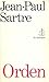 Orden by Jean-Paul Sartre