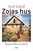 Zojas hus by Bertil Torekull