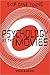 Psychology at the Movies by Skip Dine Young