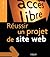 Réussir un projet de site web