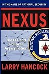 Nexus: The CIA and Political Assassination Nexus: The CIA and Political Assassination