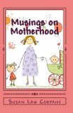 Musings on Motherhood