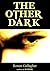 The Other Dark