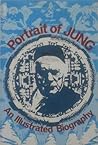 Portrait of Jung: An Illustrated Biography