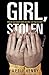 Girl, Stolen by April Henry