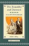 The Beautiful And Damned by F. Scott Fitzgerald