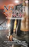 Archangel's Blade - Reinkarnasi Sang Kekasih by Nalini Singh