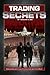Trading Secrets