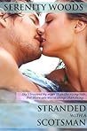 Stranded with a Scotsman by Serenity Woods
