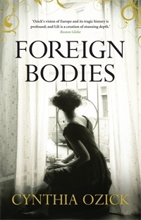 Foreign Bodies: A Novel