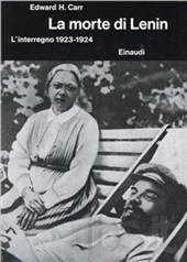 La morte di Lenin. L'Interregno 1923-24 (Storia della Russia sovietica, Vol 2)