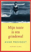 Mijn tante is een grindewal (Paperback)