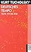 Deutsches Tempo. Texte 1911 bis 1932. by Kurt Tucholsky