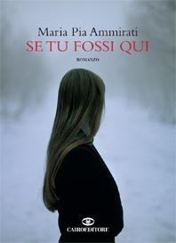 Se tu fossi qui