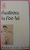 Fantoom in Foe-lai (Rechter Tie-mysteries, #2) Fantoom in Foe-lai (Rechter Tie-mysteries, #2)