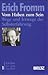 Vom Haben zum Sein by Erich Fromm Vom Haben zum Sein by Erich Fromm
